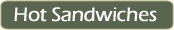 Hot Sandwiches